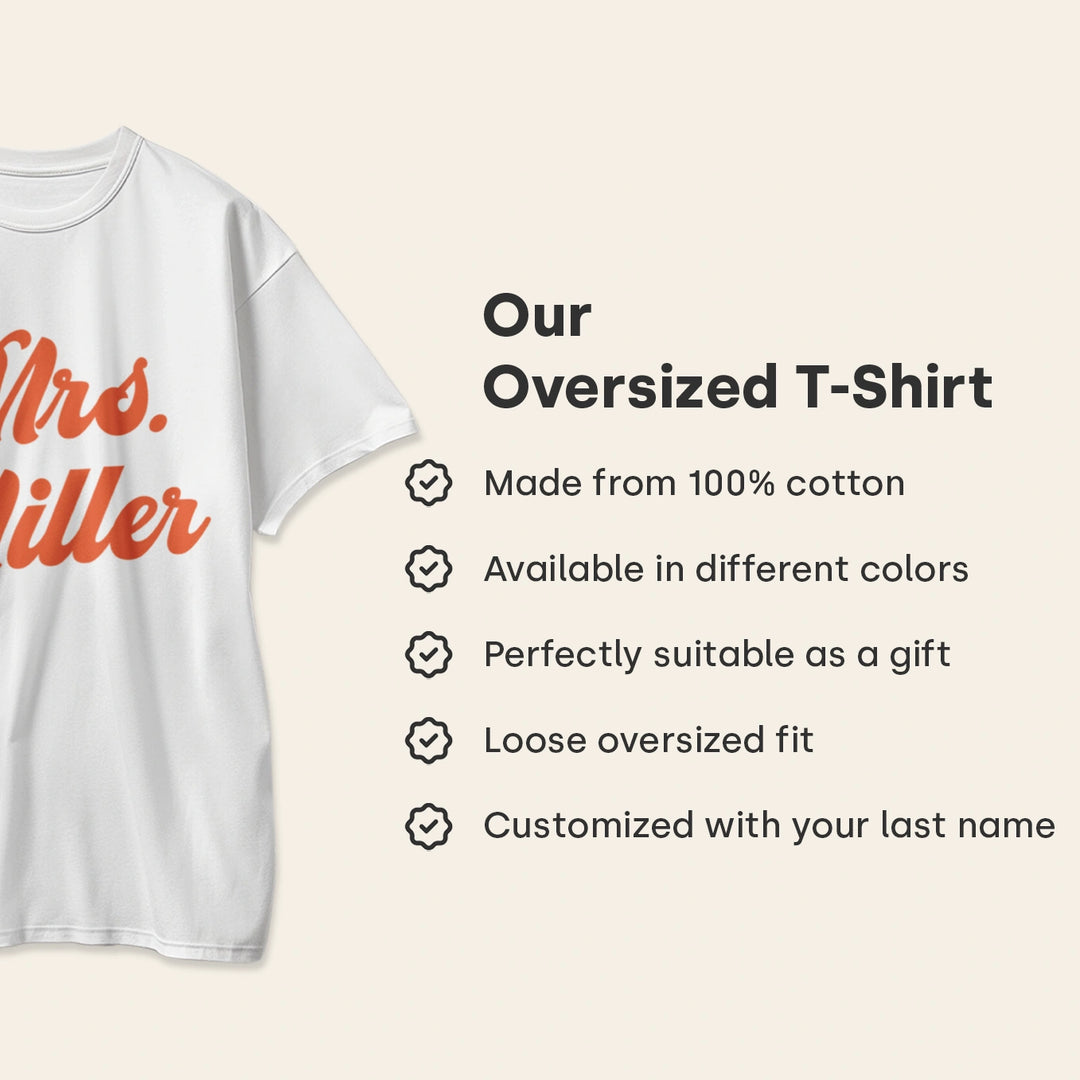 Personalized Oversized T-Shirt "Mrs"