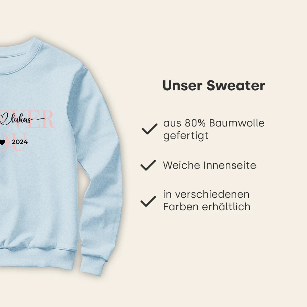 Personalisierter Sweater "Forever you"