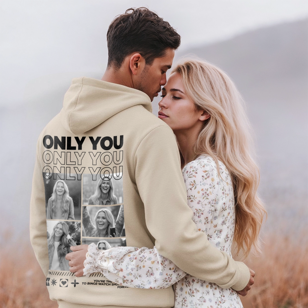 Personalized Hoodie "Only You"