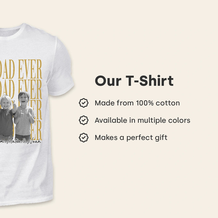 Personalized T Shirt "Best Dad Ever"