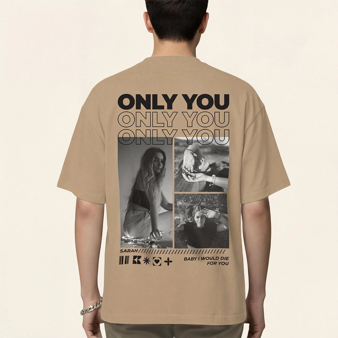 Personalized T-Shirt "Only You"