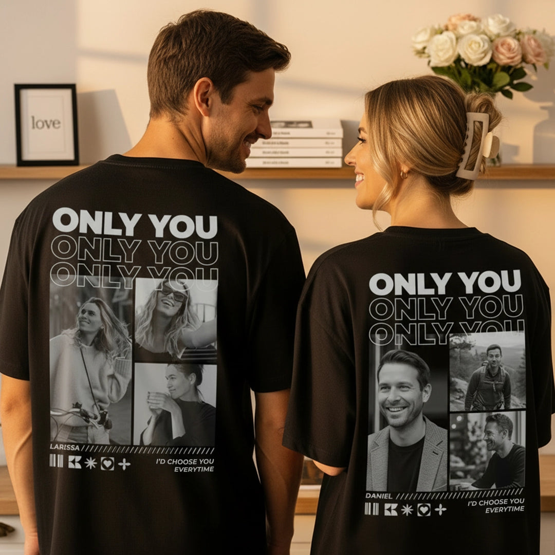 Personalized T-Shirt "Only You"