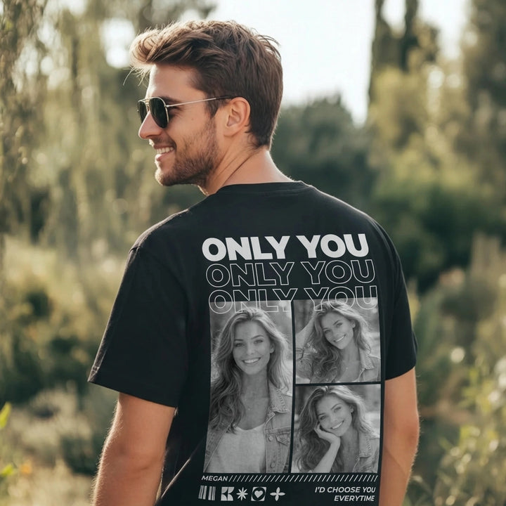 Personalized T-Shirt "Only You"