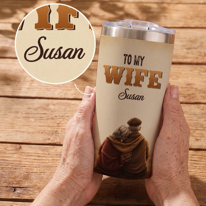Personalized Tumbler "To My Wife"