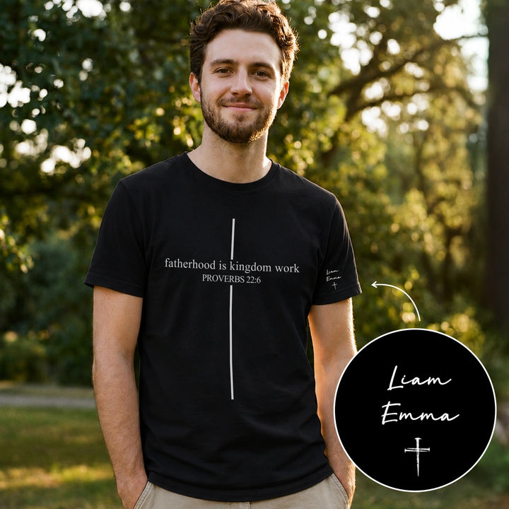 Personalized T-Shirt "Fatherhood is Kingdom Work" with Sleeve Print
