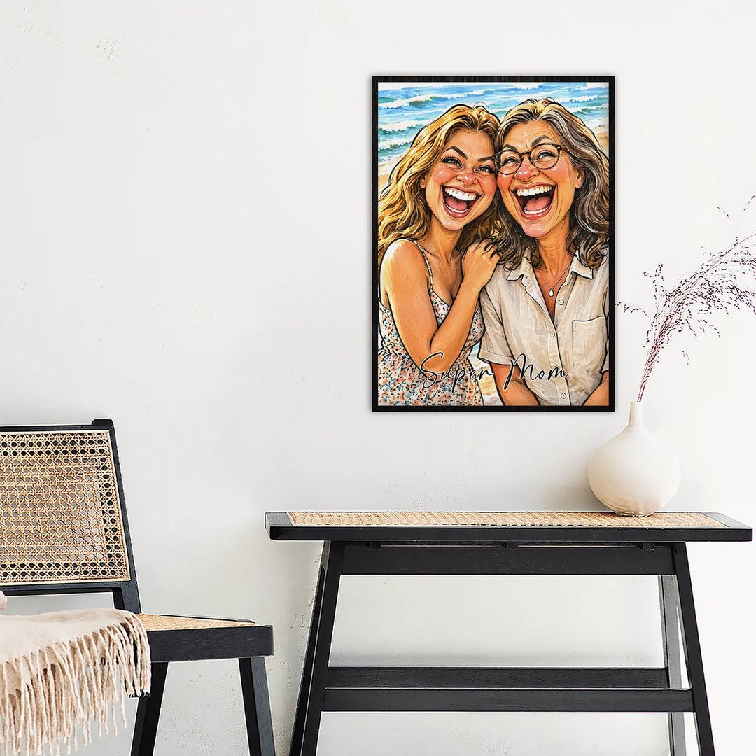Personalized sketch poster of a mom and her grown-up daughter with Super Mom lettering above a wooden console