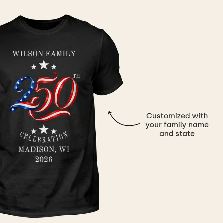 Personalized T-Shirt "250 Years Family"