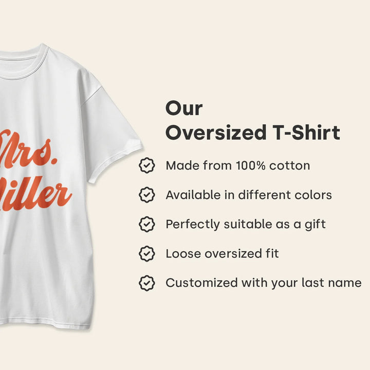 Personalized Oversized T-Shirt "Mrs"