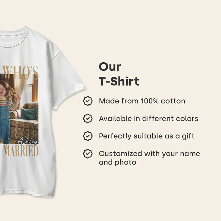 Personalized T-Shirt "Look Who’s Getting Married"
