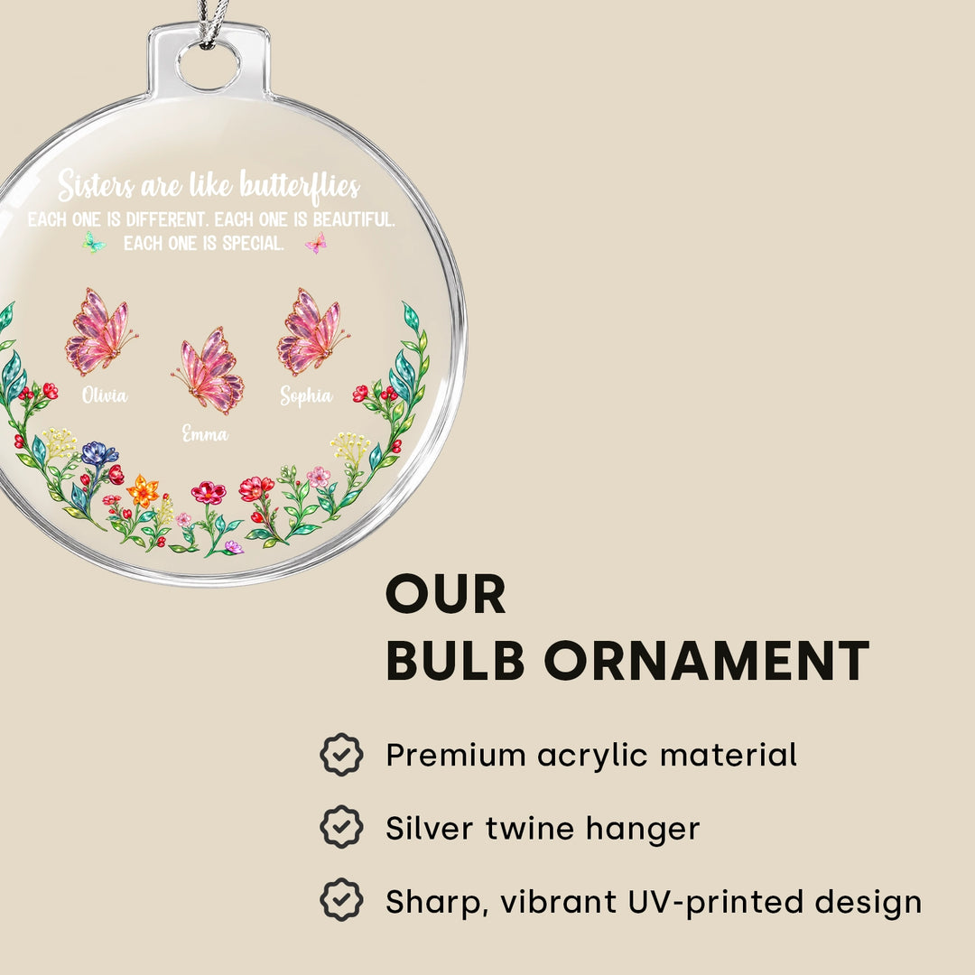 Personalized Christmas Tree Ornament "Sisters are like Butterflies"