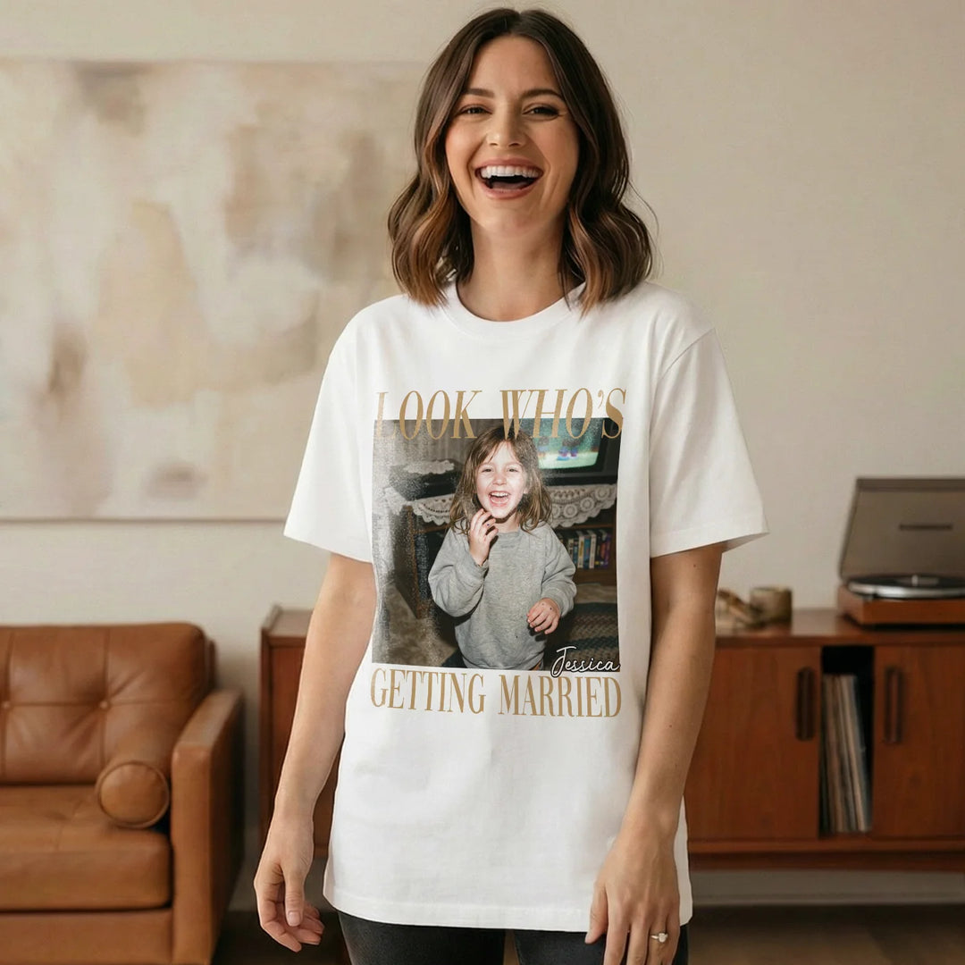 Personalized T-Shirt "Look Who’s Getting Married"