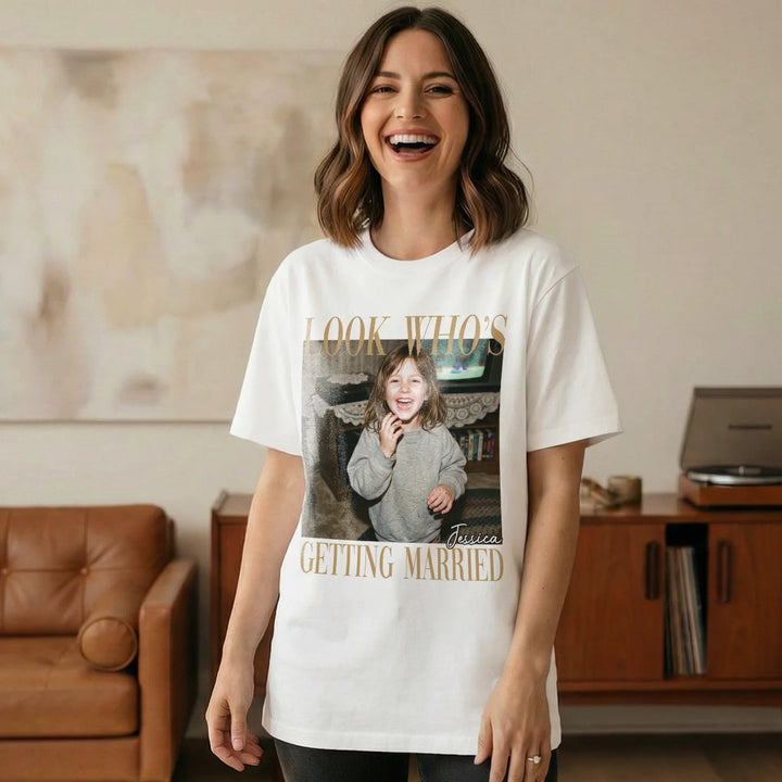 Personalized T-Shirt "Look Who’s Getting Married"