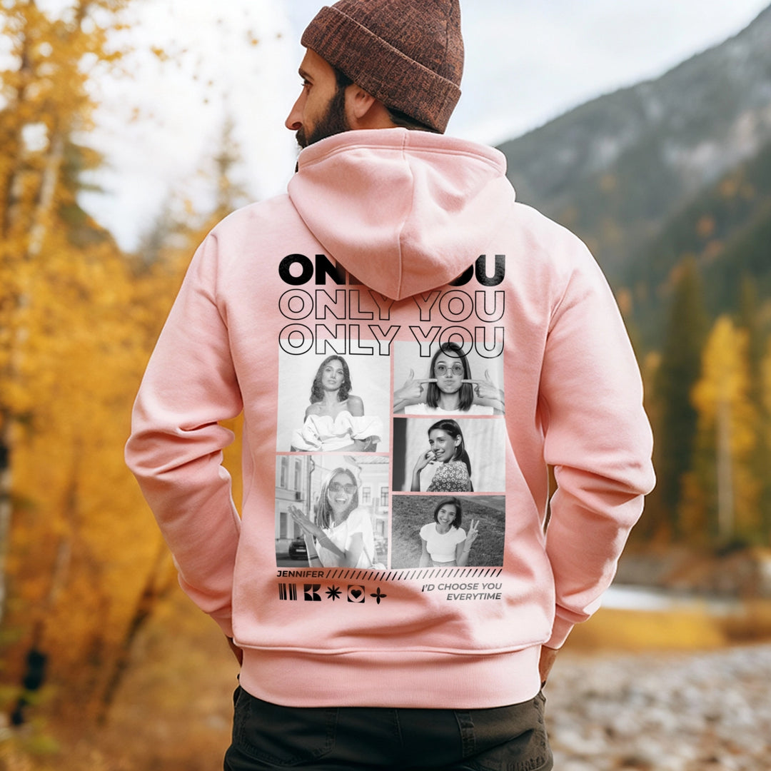 Personalized Hoodie "Only You"